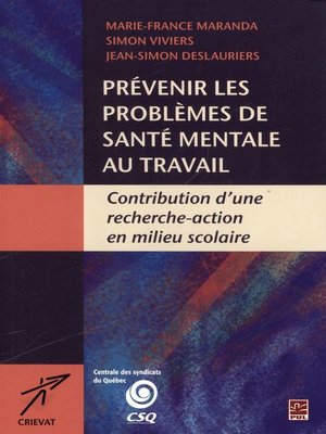 cover image of Prévenir les problèmes de santé mentale au travail